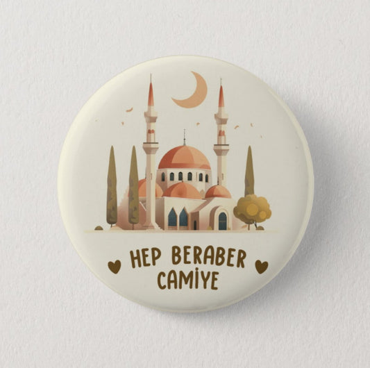 Hep Beraber Camiye - İğneli Rozet